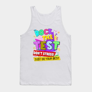 Rock The Test Dont Stress Testing Day GIft For Boys Girls kids Tank Top